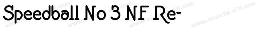 Speedball No 3 NF Re字体转换